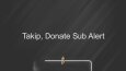 Twitch yayınları; abone, takip ve donate animasyonu tasarımı