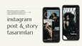 Instagram Post & Story Tasarım