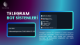 Gelişmiş Telegram Botları