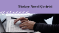 Türkçe Novel Çeviri Örneği