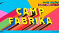 CAMPFABRIKA - Marka Kimliği ve Etkinlik Tasarımı Oluşturma 
