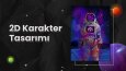 2D Karakter Tasarımları