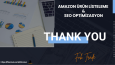 Amazon Ürün Listeleme & SEO Optimizasyon Süreç Bilgilendirme