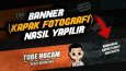 VİDEO KÜÇÜK RESİM TASARIMI
