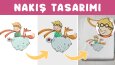 NAKIŞ TASARIMLARI