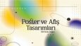 Tüm Poster ve Afiş Çalışmalarım