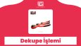 Arka Plan Dekupe İşlemi