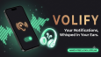 Volify - Akıllı Bildirim Asistanı (Flutter/Android)