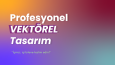 Vektörel Çizimlerim