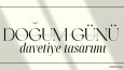 Doğum Günü Davetiye Tasarımı
