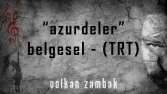 Azurdeler - Belgesel (TRT)