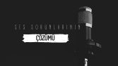 Kayıtlarınızda istenmeyen ses sorunlarının çözümü