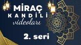 Miraç Kandili Video