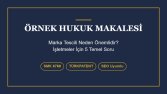 Örnek Hukuk Makalesi - Marka Tescili Rehberi