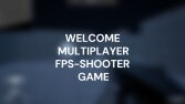 FPS SHOOTER MULTIPLAYER GAME