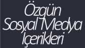 Sosyal Medya İçerikleri