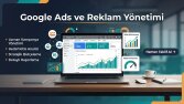 Google Ads ve Reklam Yönetimi
