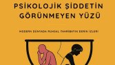 Psikolojik Şiddetin Görünmeyen Yüzü