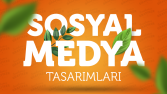 SOSYAL MEDYA TASARIMLARININ BAZILARI
