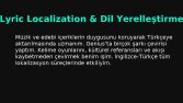 Şarkı Sözü Çevirisi ve Yerelleştirme
