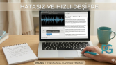 Profesyonel Ses/Video Deşifresi