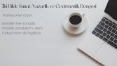 "İki Dilde Sanat: Yazarlık ve Çevirmenlik Dengesi"