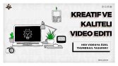 Güncel ve kreatif video kurgulama