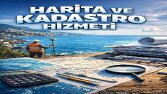 HARİTA VE KADASTRO HİZMETİ
