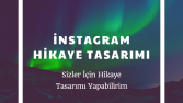 İnstagram Hikaye Tasarımı