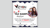 Vizyon Yaz Kampı Başlıyor