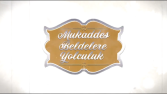 Mukkaddes Beldelere Yolculuk