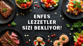 Enfes Lezzetler Sizi Bekliyor!