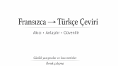 Ben Fransızca metinleri Türkçeye akıcı hızlı çeviririm 