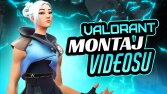 valorant montaj - istek üzerine hazırlanmış
