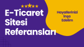 E-Ticaret Sitesi Tasarımları