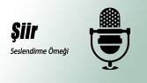Şiir Seslendirme Örneği