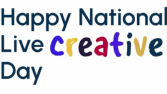 Happy National Live Creative Day