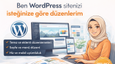 WordPress sitenizi isteğinize göre düzenlerim
