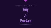 Elif & Furkan - Dijital Düğün Davetiye Sitesi