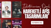 Hareketli Afiş Çalışmalarım