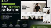 Shopify İçin Tamamen Özel Section Geliştirme