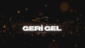 Geri Gel!