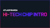 ATLASFIRARDA - HI-TECH CHIP LOGO INTRO
