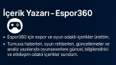 Espor360 sitesinde espor ve oyun içerikleri ürettim