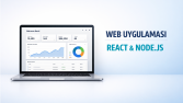  Özel Web Uygulamanızı React & Node.js ile Geliştiririm