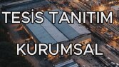 Kurumsal Tanıtım - Tesis