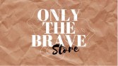 Only the brave adlı giyim markası için logo çalışması