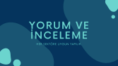 Yorum ve İnceleme