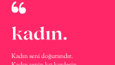 8 Mart Dünya Kadınlar Günü Mesajı
