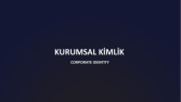Markanıza ait kimlik